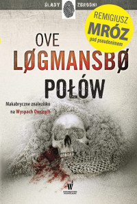 Remigiusz Mróz (pseud. Ove Løgmansbø) — Połów