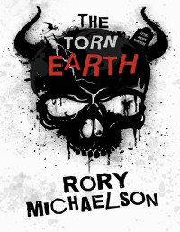 Rory Michaelson — The Torn Earth (Lesser Known Monsters 3)