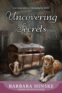 Barbara Hinske — Uncovering Secrets: The Third Novel in the Rosemont Series