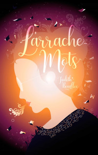 Judith Bouilloc — L'arrache-mots