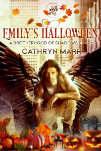 Cathryn Marr [Marr, Cathryn] — Emily's Halloween: A Brotherhood of Shadows Story