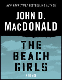 John D. MacDonald — The Beach Girls