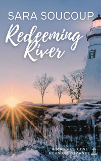 Sara Soucoup — Redeeming River