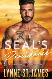 Lynne St. James — SEAL's Providence: A Later in Life Protector Romance (Red Falcon Team Book 4)