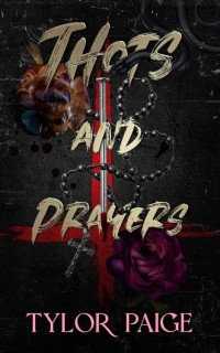 Tylor Paige — Thots and Prayers: A Slash or Pass novella