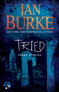 Burke, Jan  — Tried