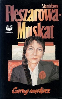 Stanisława Fleszarowa-Muskat — Czarny warkocz