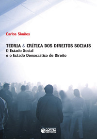 Carlos Simões — Teoria & crítica dos direitos sociais