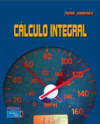 René Jiménez — Cálculo Integral Jiménez, 1a. Edición
