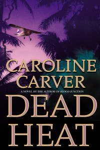 Caroline Carver — Dead Heat