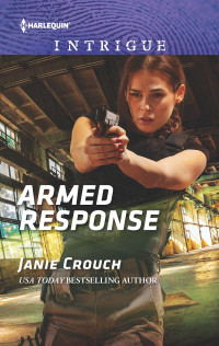 Janie Crouch — Armed Response