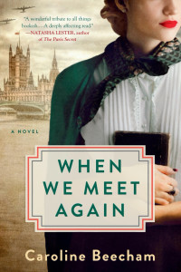 Caroline Beecham — When We Meet Again