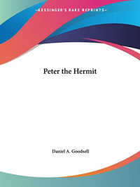 Daniel A. Goodsell [Goodsell, Daniel A. & Munsey's] — Peter the Hermit