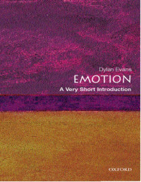 Dylan Evans — Emotion: A Very Short Introduction