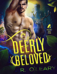 R. O'Leary — Deerly Beloved: A Cursed Shifter Prequel