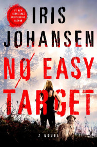 Iris Johansen — No Easy Target