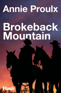 Annie Proulx — Brokeback Mountain