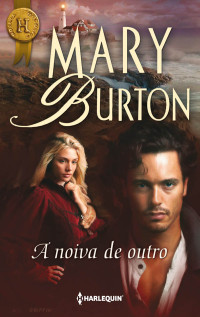 Mary T. Burton — A noiva de outro