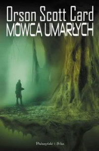 Orson Scott Card — Mówca Umarłych