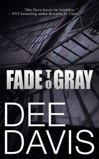 Dee Davis — Triad 01 - Fade To Gray