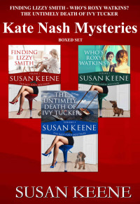 Keene, Susan [Susan, Keene,] — The Kate Nash Series Boxed Set