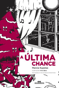 Marcia Kupstas — A Última Chance