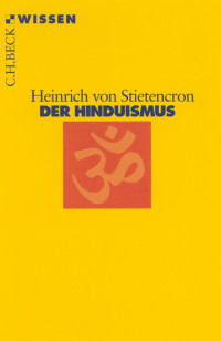 Heinrich von Stietencron; — Der Hinduismus