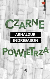 Arnaldur Indridason — Czarne powietrza