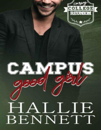 Hallie Bennett — Campus Good Girl: A Curvy Girl/Jock Romance (Curvy College Reunion)