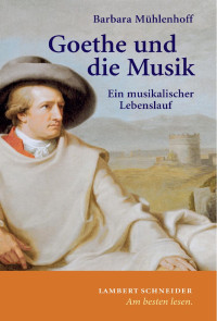 Arbortext Advanced Print Publisher 9.1.541/W Unicode — Goethe und die Musik: Ein musikalischer Lebenslauf