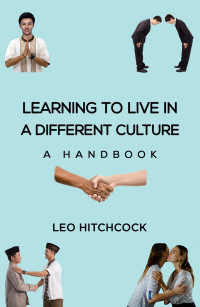 Leo Hitchcock — Learning to Live in a Different Culture: A Handbook