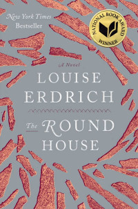 Louise Erdrich — The Round House