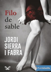 Jordi Sierra i Fabra — Filo de sable