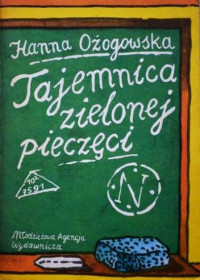 Hanna Ożogowska — Tajemnica zielonej pieczęci