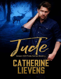 Catherine Lievens — Jude (Green Hill Pride Book 5)