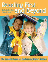 Cathy Collins Block;Susan E. Israel; & Susan E.Israel — Reading First and Beyond