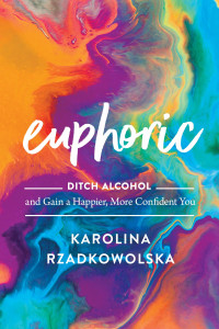 Karolina Rzadkowolska — Euphoric