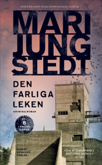 Jungstedt, Mari — Anders Knutas 08 - Den farliga leken ----- SCHWEDISCH