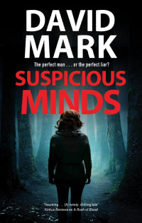 David Mark — Suspicious Minds