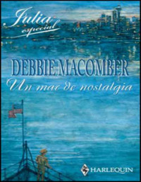 Debbie Macomber — Un mar de nostalgia