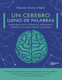 Mamen Horno Chéliz — Un cerebro lleno de palabras