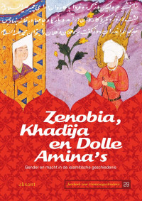 Berkel, Maaike van. — Zenobia, Khadija en Dolle Mina's