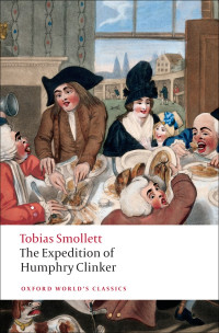 Tobias Smollett — The Expedition of Humphry Clinker