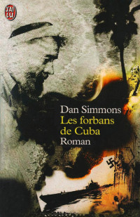 Simmons, Dan — Les forbans de Cuba