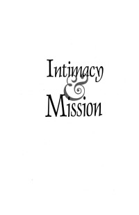 Luther E. Smith Jr.; — Intimacy and Mission