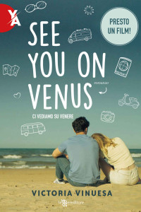 Victoria Vinuesa — See You on Venus. Ci vediamo su Venere (Leggereditore) (Italian Edition)