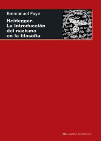 Emmanuel Fay; — Heidegger. La introduccin del nazismo en filosofa