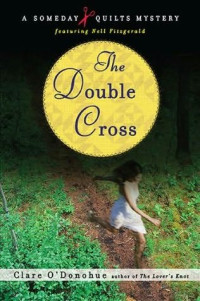 Clare O'Donohue — The Double Cross