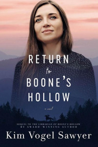 Sawyer, Kim Vogel — Return to Boone's Hollow: Sequel to The Librarian of Boone's Hollow
