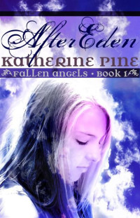 Pine, Katherine — After Eden